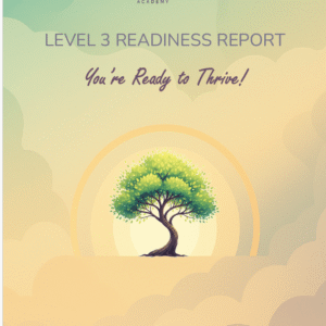 Level 3 Readiness Report - Ready to Thrive